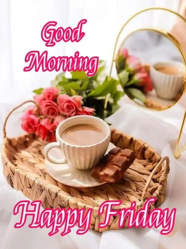 good-morning-happy-friday-images-2 Good Morning Happy Friday Images