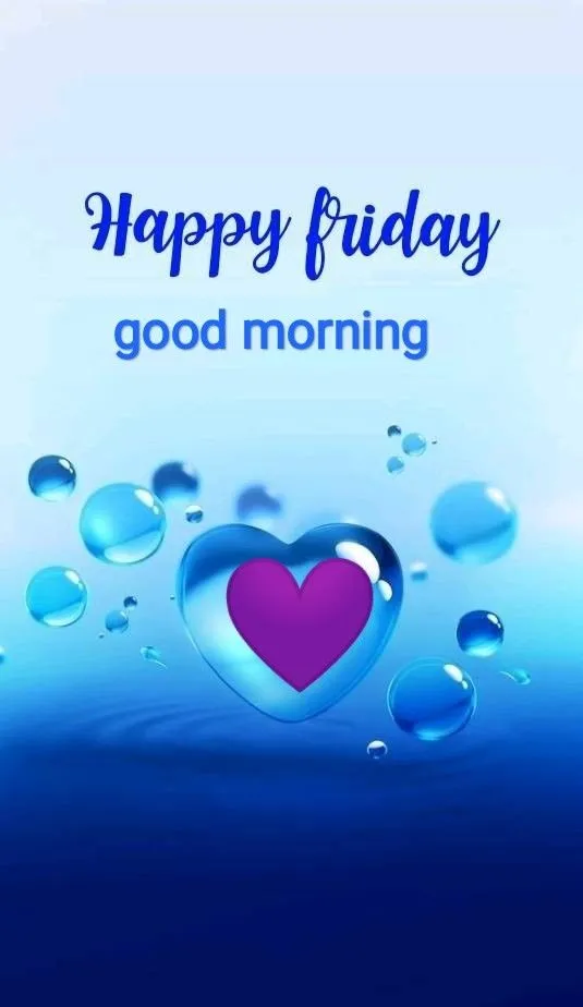 good-morning-happy-friday-images-7 Good Morning Happy Friday Images