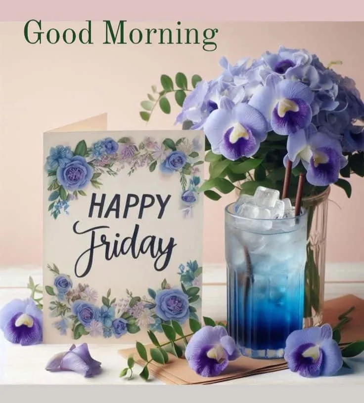 happy-friday-good-morning-images-2 Happy Friday Good Morning Images