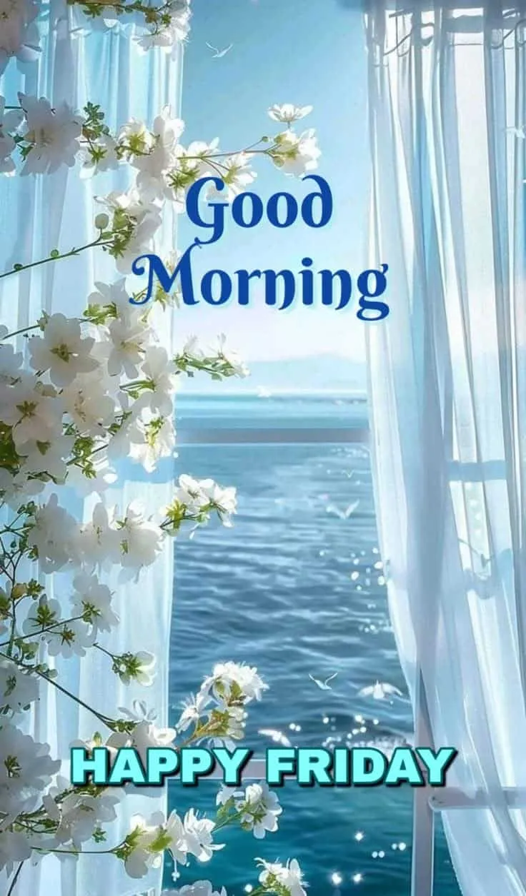 happy-friday-good-morning-images-5 Happy Friday Good Morning Images